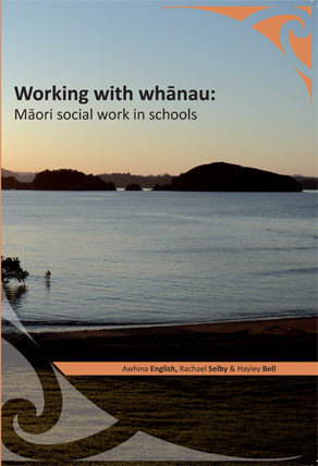 Cover of Working with whānau - Schools